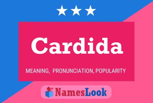 Cardida Name Poster