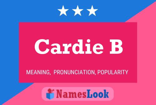 Cardie B Name Poster