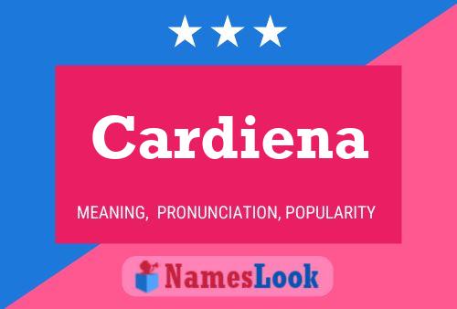 Cardiena Name Poster