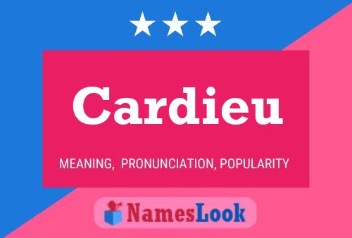 Cardieu Name Poster