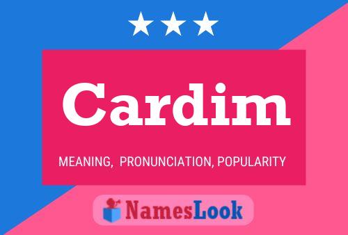 Cardim Name Poster