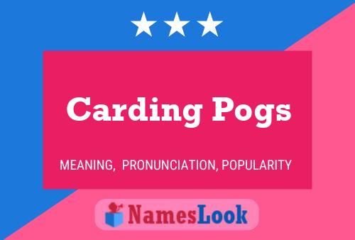 Carding Pogs Name Poster