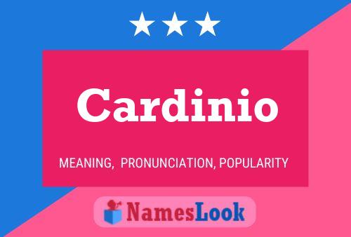 Cardinio Name Poster