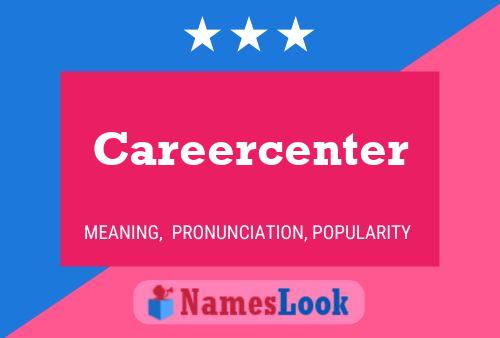 Careercenter Name Poster