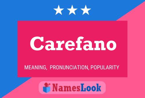 Carefano Name Poster