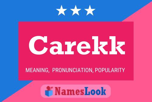 Carekk Name Poster