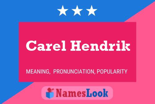 Carel Hendrik Name Poster