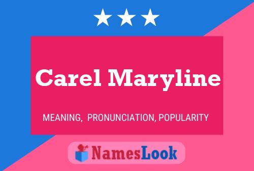 Carel Maryline Name Poster