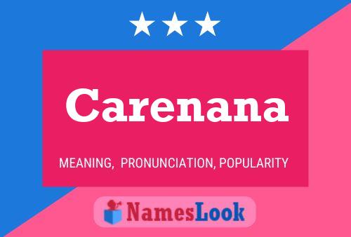 Carenana Name Poster