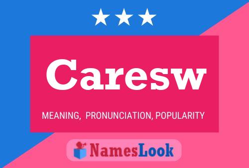 Caresw Name Poster