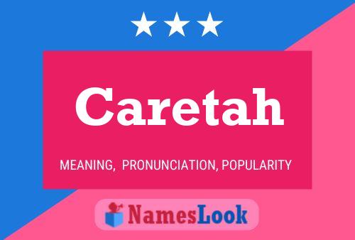 Caretah Name Poster