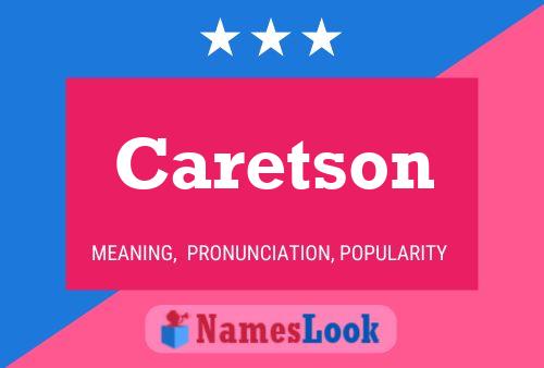 Caretson Name Poster