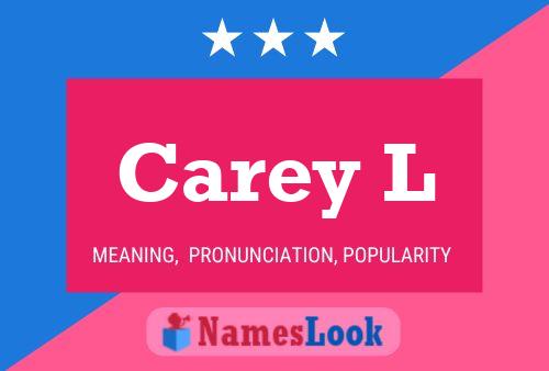 Carey L Name Poster