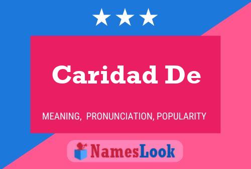 Caridad De Name Poster