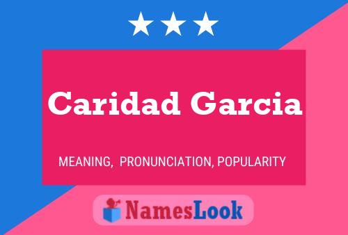 Caridad Garcia Name Poster