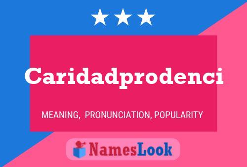 Caridadprodenci Name Poster