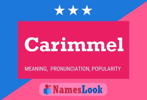 Carimmel Name Poster