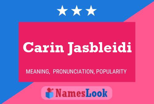 Carin Jasbleidi Name Poster