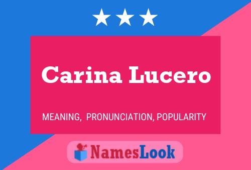 Carina Lucero Name Poster