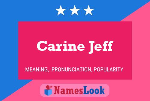 Carine Jeff Name Poster