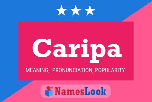 Caripa Name Poster