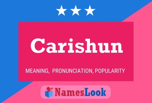 Carishun Name Poster