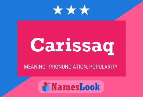 Carissaq Name Poster