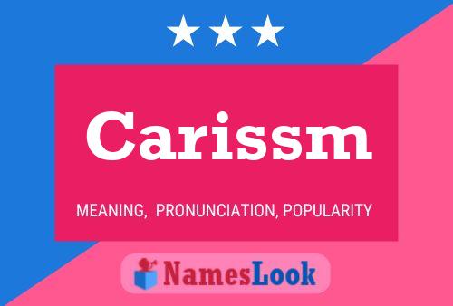 Carissm Name Poster