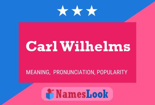 Carl Wilhelms Name Poster