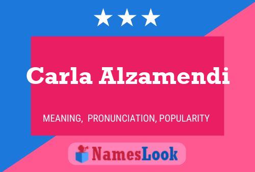 Carla Alzamendi Name Poster