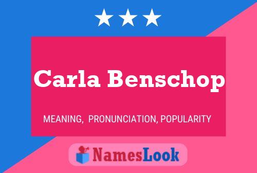 Carla Benschop Name Poster