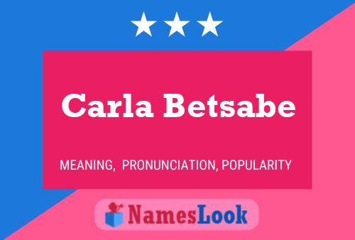 Carla Betsabe Name Poster