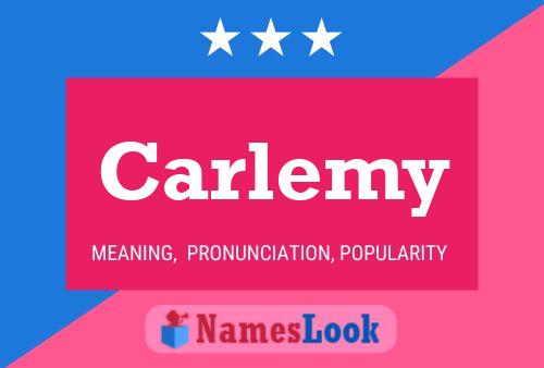 Carlemy Name Poster