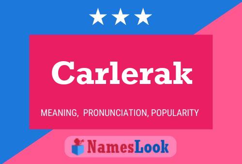 Carlerak Name Poster