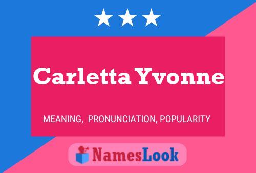 Carletta Yvonne Name Poster