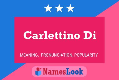 Carlettino Di Name Poster