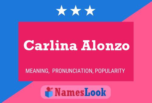 Carlina Alonzo Name Poster