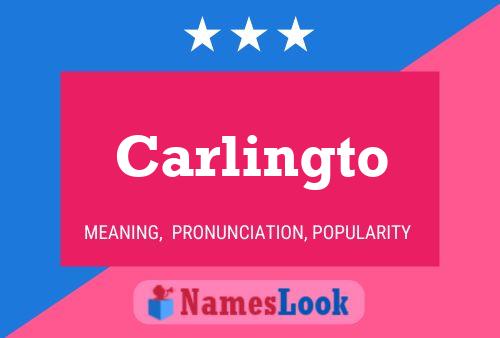 Carlingto Name Poster