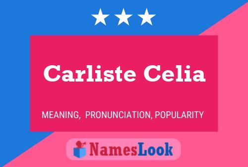 Carliste Celia Name Poster