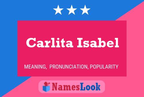 Carlita Isabel Name Poster