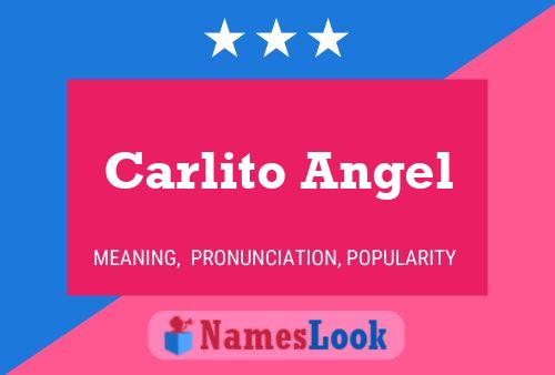 Carlito Angel Name Poster