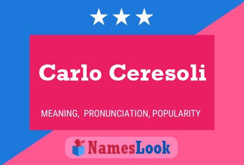 Carlo Ceresoli Name Poster