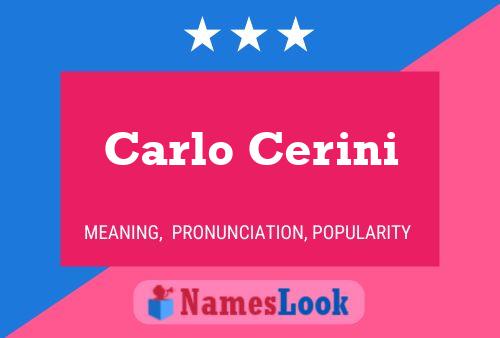 Carlo Cerini Name Poster