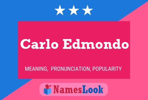 Carlo Edmondo Name Poster