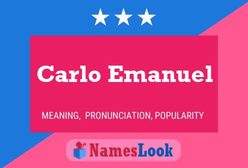 Carlo Emanuel Name Poster