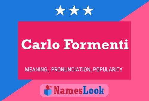 Carlo Formenti Name Poster