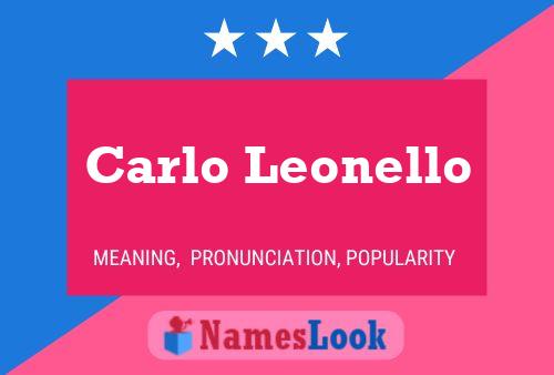 Carlo Leonello Name Poster