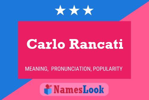 Carlo Rancati Name Poster