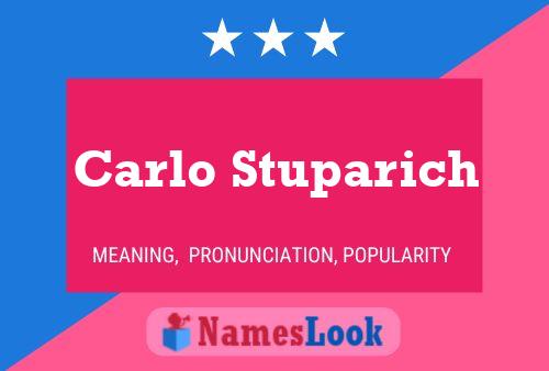 Carlo Stuparich Name Poster