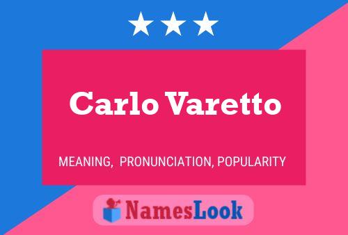 Carlo Varetto Name Poster